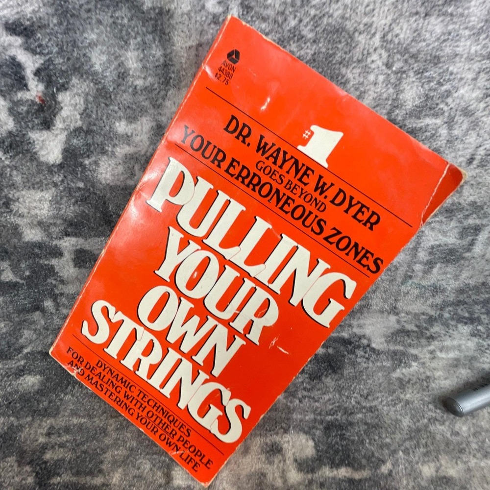 Pulling‎ Your Own Strings Dr Wayne Dyer Self Help Psychology Non-Victimization